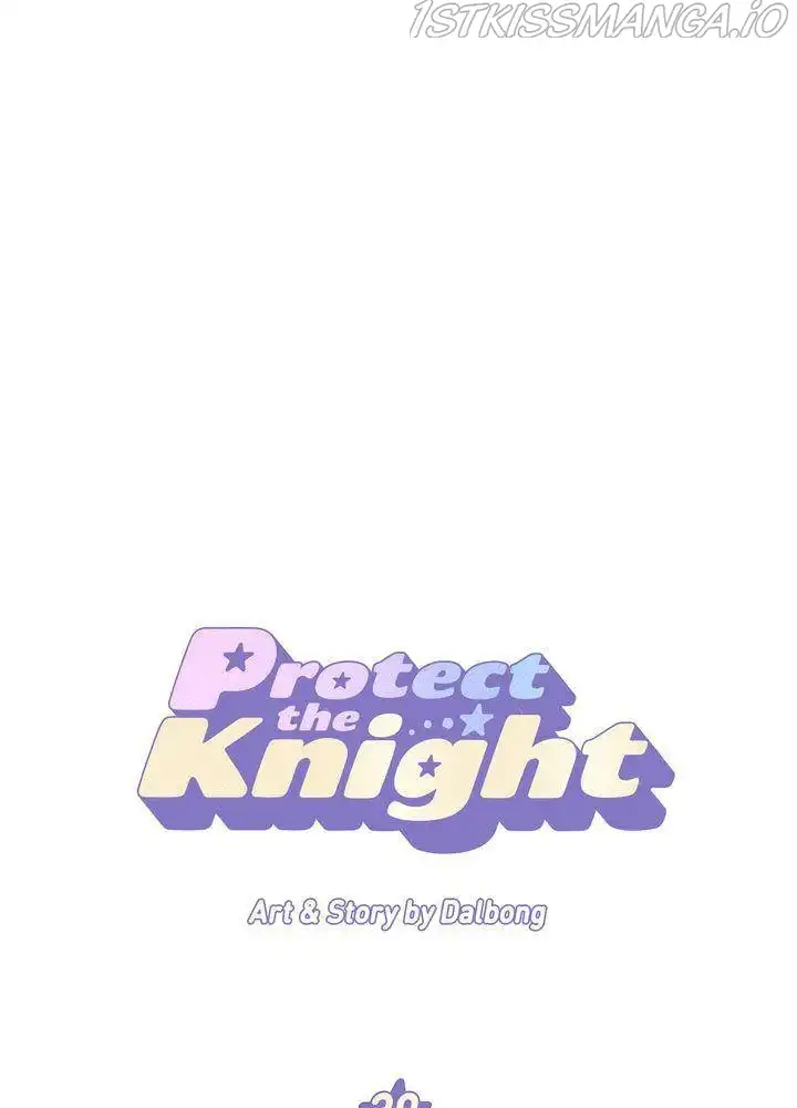 Protect Me, Knight Chapter 30 1